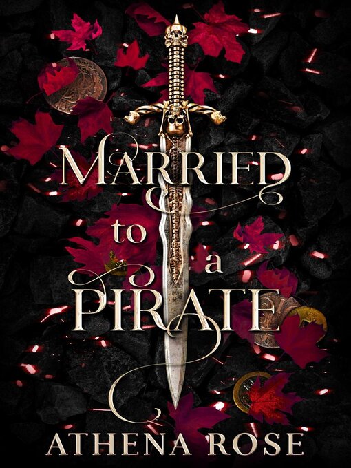 Title details for Married to a Pirate by Athena Rose - Available